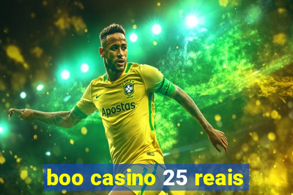 boo casino 25 reais